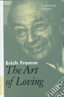 The Art of Loving libro in lingua di Fromm Erich