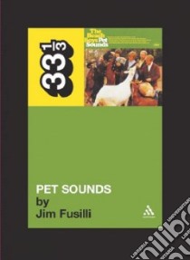 Pet Sounds libro in lingua di Fusilli Jim