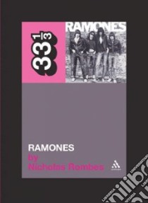 Ramones libro in lingua di Rombes Nicholas