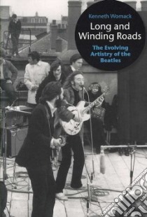 Long and Winding Roads libro in lingua di Womack Kenneth
