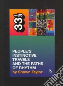 People's Instinctive Travels And the Paths of Rhythm libro in lingua di Taylor Shawn