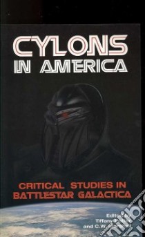 Cylons in America libro in lingua di Potter Tiffany (EDT), Marshall C. W. (EDT)