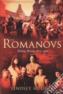 Romanovs libro in lingua di Hughes Lindsey