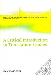 Critical Introduction to Translation Studies libro in lingua di Jean Boase-Beier
