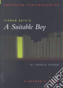 Vikram Seth's a Suitable Boy libro in lingua di Atkins Angela