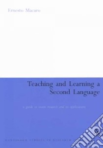 Teaching And Learning A Second Language libro in lingua di MacAro Ernesto