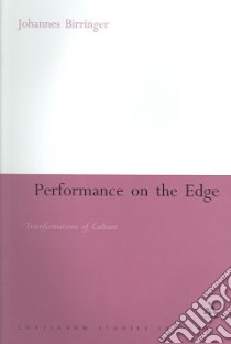 Performance On The Edge libro in lingua di Birringer Johannes H. (EDT)