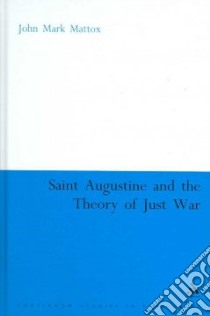 St. Augustine and the Theory of Just War libro in lingua