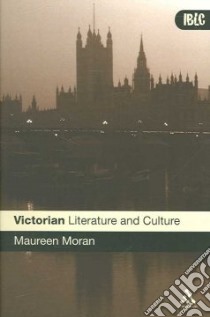 Victorian Literature and Culture libro in lingua di Maureen Moran