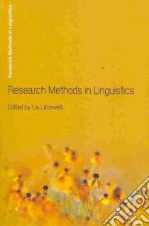 Research Methods in Linguistics libro in lingua di Litosseliti Lia (EDT)
