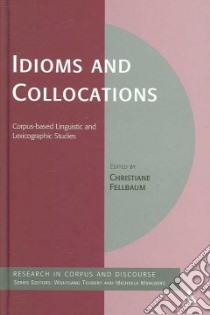 Idioms And Collocations libro in lingua di Fellbaum Christiane (EDT)