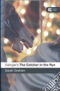 Salinger's The Catcher in the Rye libro in lingua di Graham Sarah