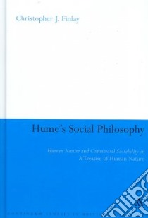 Hume's Social Philosophy libro in lingua di Finlay Christopher J.