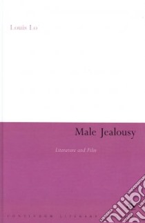 Male Jealousy libro in lingua di Lo Louis