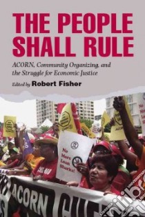 The People Shall Rule libro in lingua di Fisher Robert (EDT)