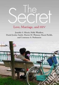 The Secret libro in lingua di Hirsch Jennifer S., Wardlow Holly, Smith Daniel Jordan, Phinney Harriet M., Parikh Shanti