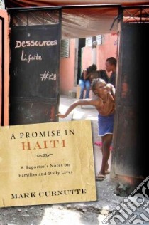 A Promise in Haiti libro in lingua di Curnutte Mark, Merten Kenneth H. (FRW)