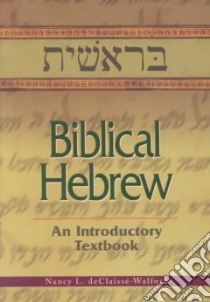 Biblical Hebrew libro in lingua di Declaisse-Walford Nancy L.