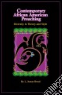 Contemporary African American Preaching libro in lingua di Bond L. Susan