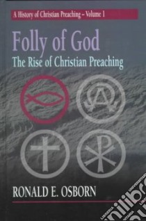 Folly of God libro in lingua di Osborn Ronald E.