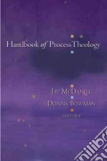 Handbook of Process Theology libro in lingua di McDaniel Jay B. (EDT), Bowman Donna (EDT)