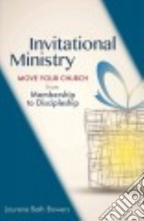 Invitational Ministry libro in lingua di Bowers Laurene Beth