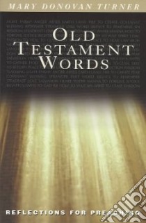Old Testament Words libro in lingua di Turner Mary Donovan