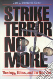 Strike Terror No More libro in lingua di Berquist Jon L. (EDT)