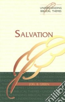 Salvation libro in lingua di Green Joel B.