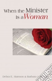 When the Minister is a Woman libro in lingua di Harmon Debra E., Rhodes Barbara J.