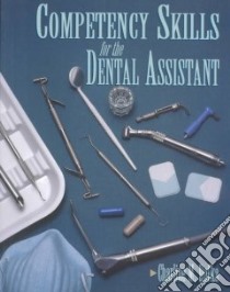 Competency Skills for the Dental Assistant libro in lingua di Dofka Charline M.