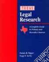 Texas Legal Research libro in lingua di Tepper Pamela R., Kerley Peggy