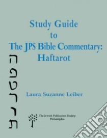 Study Guide to the JPS Bible Commentary libro in lingua di Lieber Laura Suzanne