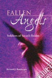 Fallen Angels libro in lingua di Bamberger Bernard Jacob