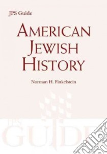 American Jewish History libro in lingua di Finkelstein Norman H.