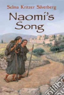 Naomi's Song libro in lingua di Silverberg Selma Kritzer