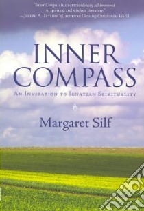 Inner Compass libro in lingua di Silf Margaret