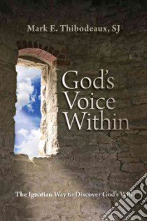 God's Voice Within libro in lingua di Thibodeaux Mark E.