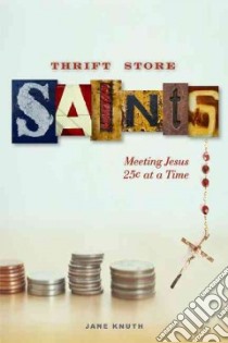 Thrift Store Saints libro in lingua di Knuth Jane F.