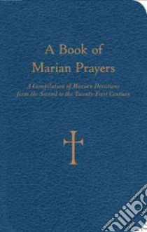A Book of Marian Prayers libro in lingua di Storey William G. (EDT)