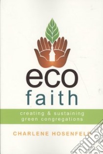 Ecofaith libro in lingua di Hosenfeld Charlene