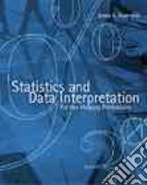 Statistics and Data Interpretation for the Helping Professions libro in lingua di Rosenthal James A.