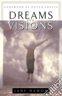 Dreams and Visions libro in lingua di Hamon Jane