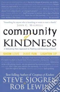 Community of Kindness libro in lingua di Sjogren Steve, Lewin Rob