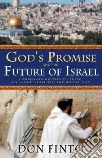 God's Promise And the Future of Israel libro in lingua di Finto Don