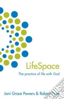 Lifespace libro in lingua di Powers Joni Grace, Pyne Robert