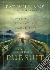 The Pursuit libro in lingua di Williams Pat, Denney Jim