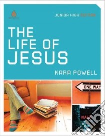 The Life of Jesus libro in lingua di Powell Kara (EDT)