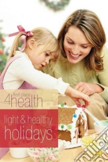 Light and Healthy Holidays libro in lingua di Gosple Light Publications (COR)