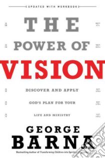 The Power of Vision libro in lingua di Barna George
